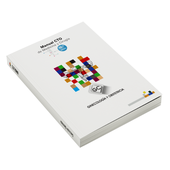 Manual CTO de Medicina y Cirugía - Ginecología y Obstetricia - 10ma Edición